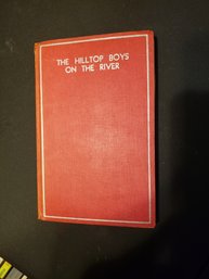 Antique 1931 THE HILLTOP BOYS ON THE RIVER Cyril Burleigh! Original Hardcover