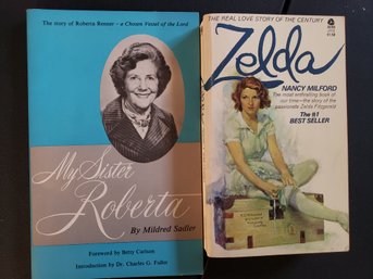 Zelda By Nancy Milford PB & Signed My Sister Roberta By Mildred Sadler VTG