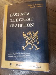 East Asia : Tradition And Transformation By Reischauer & Fairbank 1972 9th Print