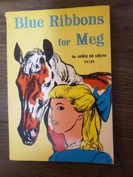 1964 Blue Ribbons For Meg By Adele De Leeuw Scholastic 4th Printing Softcover