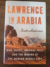 First Edition Lawrence In Arabia By Scott Anderson (Hardcover) 2013