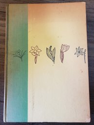 First Printing The American Gardener's Book Of Bulbs / T. H Everett / 1954 HC