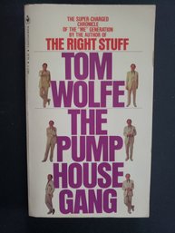 The Pump House Gang - Tom Wolfe - 13th Printing 1980 Vintage PB