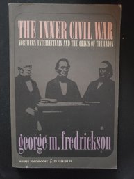 The Inner Civil War By George M Fredrickson PB 1968 First Harper Torchbook Ed.