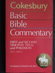 Basic Bible Commentary Cokesbury First And Second Timothy, Titus, Philemon 1988