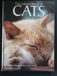 THE COLORFUL WORLD OF CATS , 1975 , HC Vintage Dangerfield, Pond, Dunnill