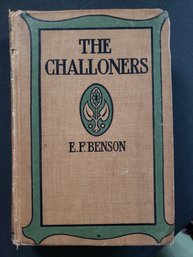 THE CHALLONERS E.F. Benson-1904 Lippincott 1st Ed Book Vintage Hardcover