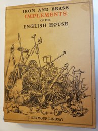 Iron And Brass Implements Of The English House , 1970 Illustrated Revised HC DJ