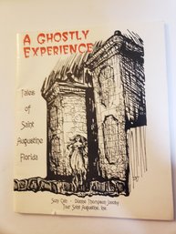 A Ghostly Experience Vol. 1 : Tales Of Saint Augustine Florida By Suzy Cain