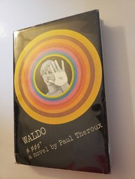 Paul THEROUX / Waldo A Novel 1st Edition 1st Printing 1967 Boston