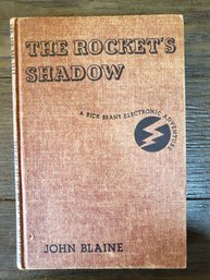 The Rocket's Shadow By John Blaine (Rick Brant Adventures) 1947 HC Vintage