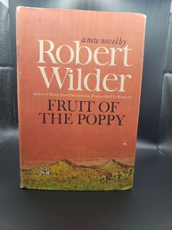 Fruit Of The Poppy By Robert Wilder (1965, Hardcover) Dust Jacket