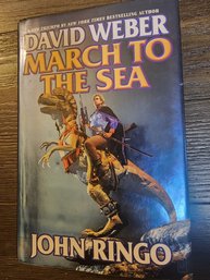 First Printing - March To The Sea John Ringo David Weber (2001) HC DJ