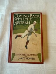 #31 1914 Coming Back With The Spitball By James Hopper