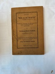 #84 We Also Serve First Edition By Welborn Victor Jenkins