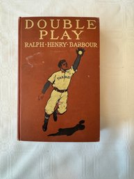 #89 Double Play First Edition 1909 By Ralph Henry Barbour