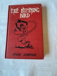 #53 1916 First Edition The Humming Bird By Owen Jonhson