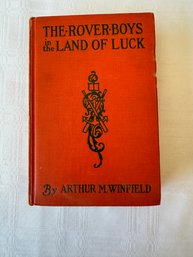 #151 The Rover Boys In The Land Of Luck By Authur M. Winfield