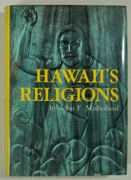 #48- Hawaii's Religions, Hardcover Mulholland, John Field Jan 01, 1970
