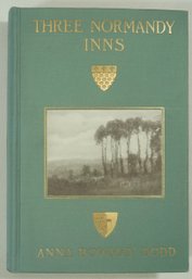 #55- In And Out Of Three Normandy Inns, Hardcover Anna Bowman Dodd Jan 01, 1910