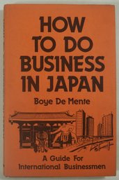 #49-How To Do Business In Japan: A Guide For International Businessmen Paperback Boye De Mente Dec 01, 1983