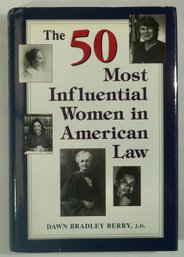 #53-The 50 Most Influential Women In Law Hardcover Berry, Dawn Bradley Jan 01, 1996