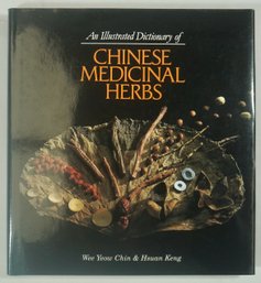 #12-An Illustrated Dictionary Of Chinese Medicinal Herbs Hardcover Wee, Yeow Chin,Keng, Hsuan Jan 01, 1992
