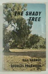 #43- The Shady Tree Hardcover Harney, W.E. Bill And Lockwood, Douglas Jan 01, 1963