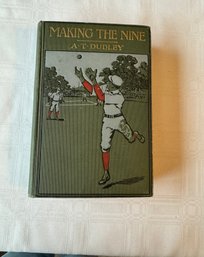 #33 1904 Making The Nine By A.T. Dudley