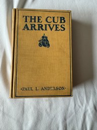 #3 The Cub Arrives 1st Edition 1927 By Paul Anderson