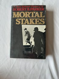 #7 Mortal Stakes 1st Edition 1975 By Robert B. Parker