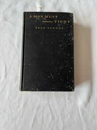 #13 A Man Must Fight 1932 By Gene Tunney