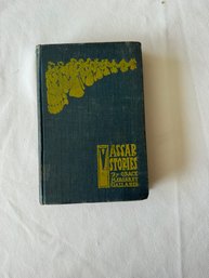#71 Vassar Stories 1900 By Grace Margaret Gallaher