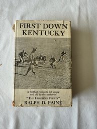 #72 First Down Kentucky 1921 By Ralph D. Paine
