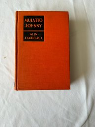 #73 Mulatto Johnny 1st Edition 1931 By Alin Laubreaux