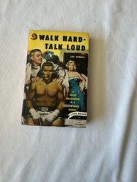 #104 Walk Hard-talk Loud 1950 Len Zinberg