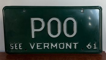 Funny Vermont License Plate Tag P00 Or 'POO' SEE VERMONT 61