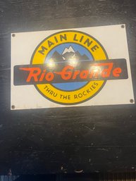 R77 Main Line Rio Grand Metal Sign 8 X 11