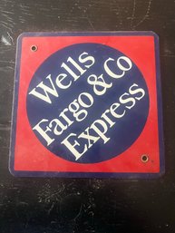 R92 Wells Fargo & Co Express Metal Sign 8 X 8