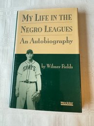 #36 1992 My Life In The Negro Leagues An Autobiography First Edition By Wilmer Fields