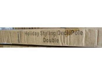 #186 Holiday Styling Deck Pole Double