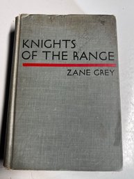 Knights Of The Range By Zane Gray First Edition 1939