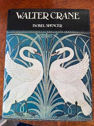 Walter Crane By Isobel Spencer First Edition 1975