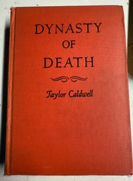 Death Of A Dynasty By Taylor Caldwell By Sun Dial Press