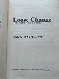 Sara Davidson Loose Change First Edition Rare Binding/Cover 1977 No Dust Jacket