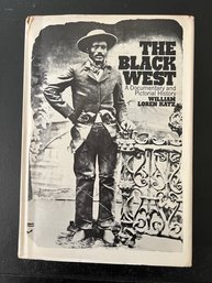 The Black West By William Loren Katz First Edition 1971 Hardcover