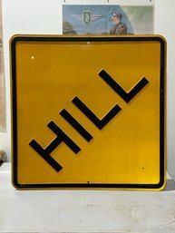 HILL Road Sign