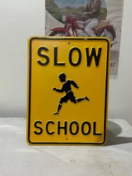 Embossed Metal Road /Traffic Sign Slow School