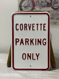 Corvette Parking Only Red And White Metal Sign