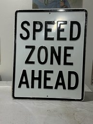 Speed Zone Ahead Traffic Sign Black And White Metal
